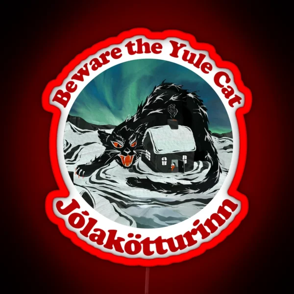 Beware The Yule Cat RGB Neon Sign