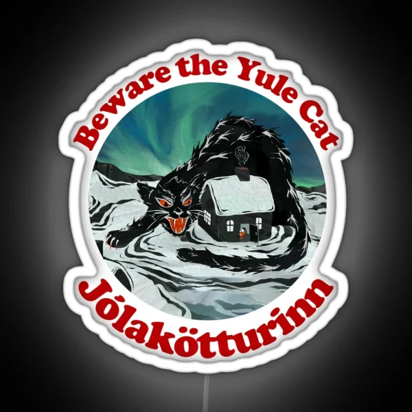 Beware The Yule Cat RGB Neon Sign