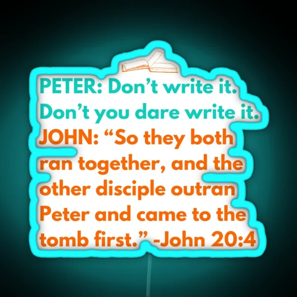 Bible Humor Peter And John John 20 4 Christian Bible RGB Neon Sign