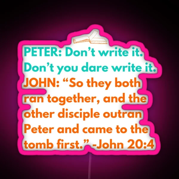 Bible Humor Peter And John John 20 4 Christian Bible RGB Neon Sign
