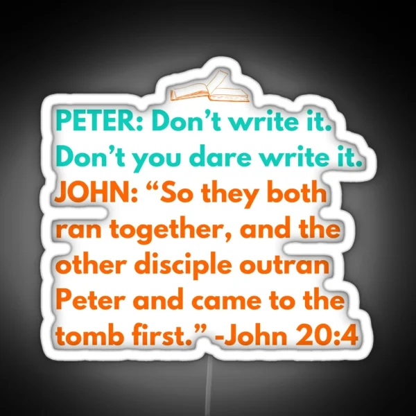 Bible Humor Peter And John John 20 4 Christian Bible RGB Neon Sign