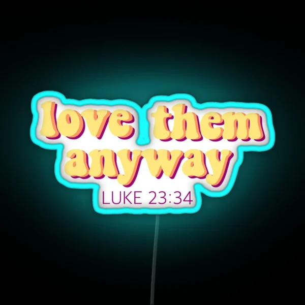 Bible Verse Luke 23 34 RGB Neon Sign