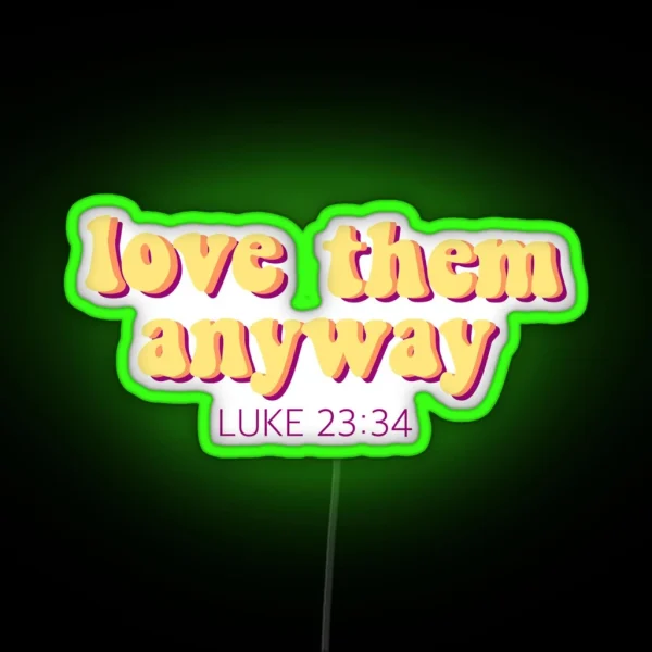 Bible Verse Luke 23 34 RGB Neon Sign