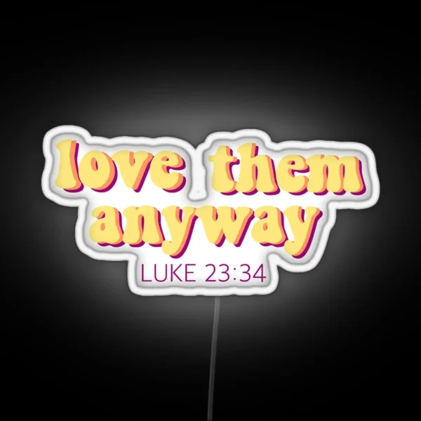 Bible Verse Luke 23 34 RGB Neon Sign