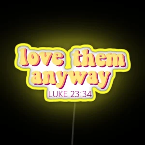 Bible Verse Luke 23 34 RGB Neon Sign