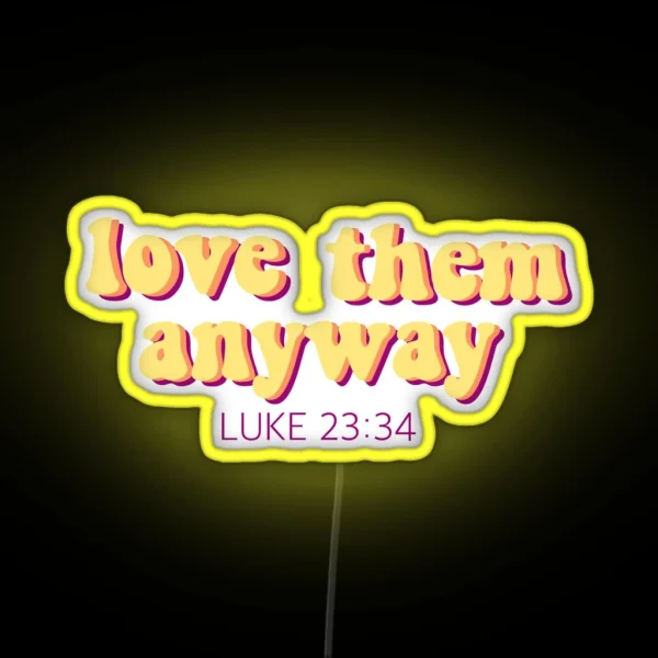 Bible Verse Luke 23 34 RGB Neon Sign