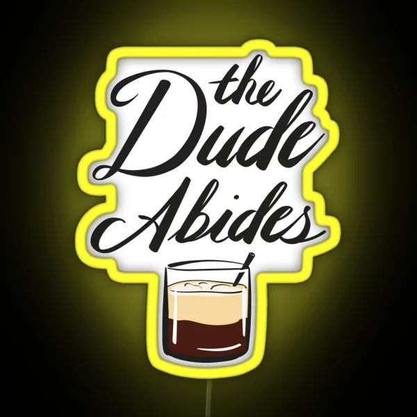 BIG LEBOWSKI The Dude Abides RGB Neon Sign