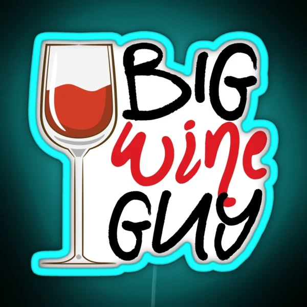 Big Wine Guy RGB Neon Sign