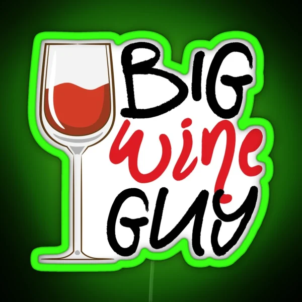 Big Wine Guy RGB Neon Sign