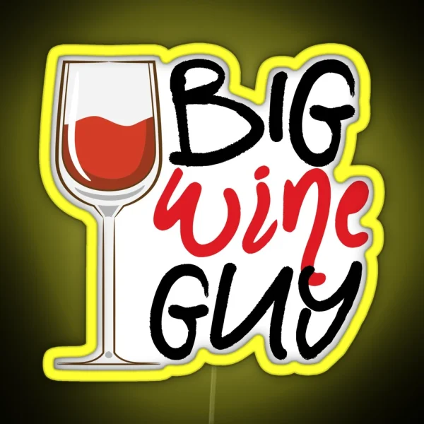 Big Wine Guy RGB Neon Sign