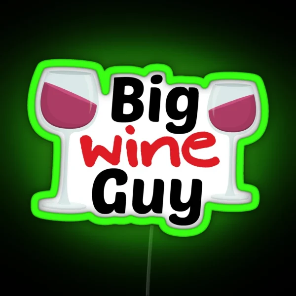 Big Wine Guy RGB Neon Sign