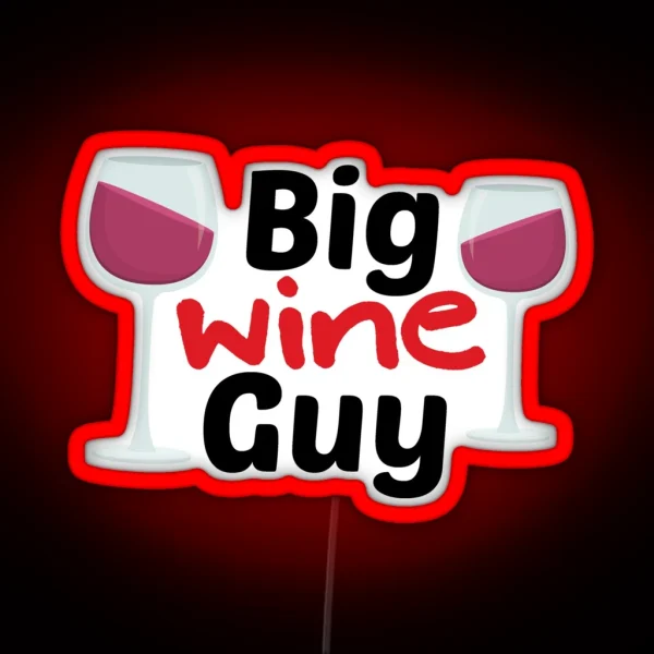 Big Wine Guy RGB Neon Sign