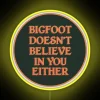 Colorful LED Bigfoot Sarcasm Sign for Humorous Decorative Indoor Use