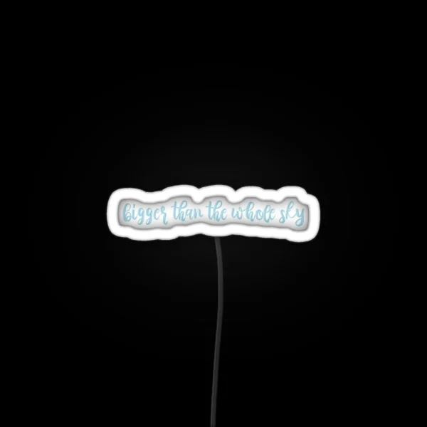 Bigger Than The Whole Sky Taylor Swift RGB Neon Sign