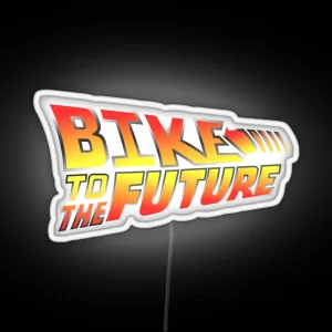 Bike To The Future RGB Neon Sign