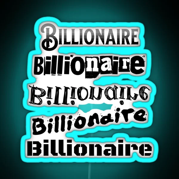 Billionaire RGB Neon Sign