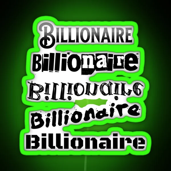 Billionaire RGB Neon Sign