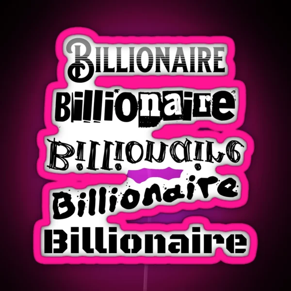Billionaire RGB Neon Sign