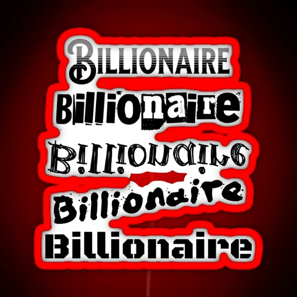 Billionaire RGB Neon Sign