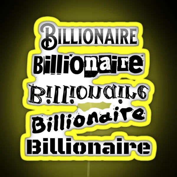 Billionaire RGB Neon Sign