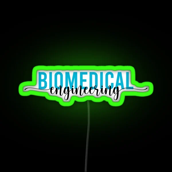 Biomedical Engineering RGB Neon Sign