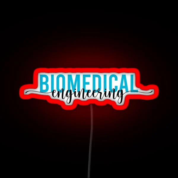 Biomedical Engineering RGB Neon Sign