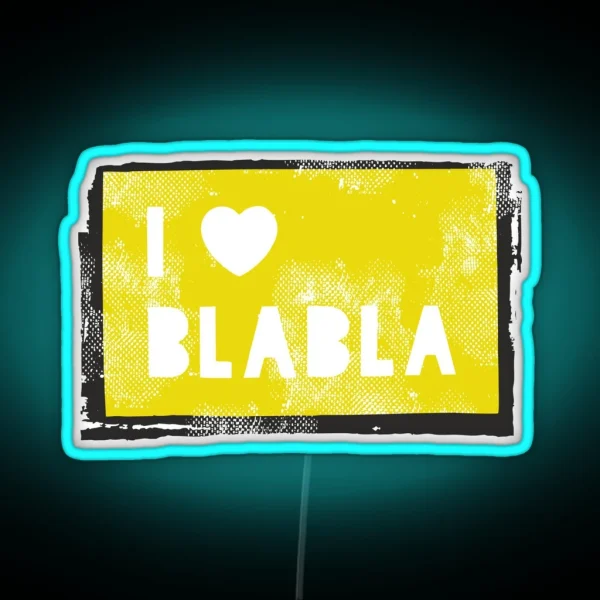 BLA BLA BLA RGB Neon Sign