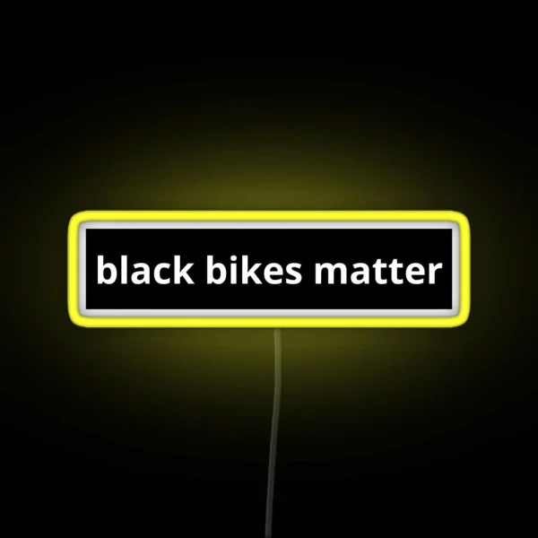 Black Bikes Matter Quotes Cool Helmet Bike Quotes RGB Neon Sign