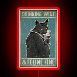 Black Cat Drinking Wine And Feline Fine RGB Neon Sign