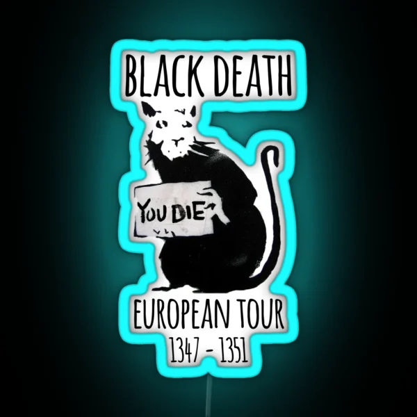 Black Death Plague Tour Bring Out Your Dead RGB Neon Sign