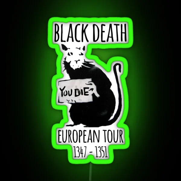 Black Death Plague Tour Bring Out Your Dead RGB Neon Sign