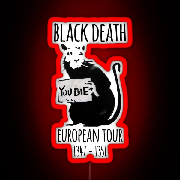 Black Death Plague Tour Bring Out Your Dead RGB Neon Sign