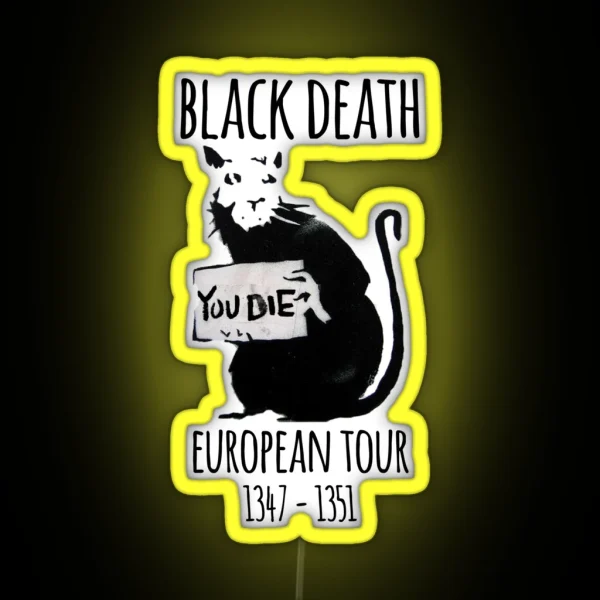 Black Death Plague Tour Bring Out Your Dead RGB Neon Sign
