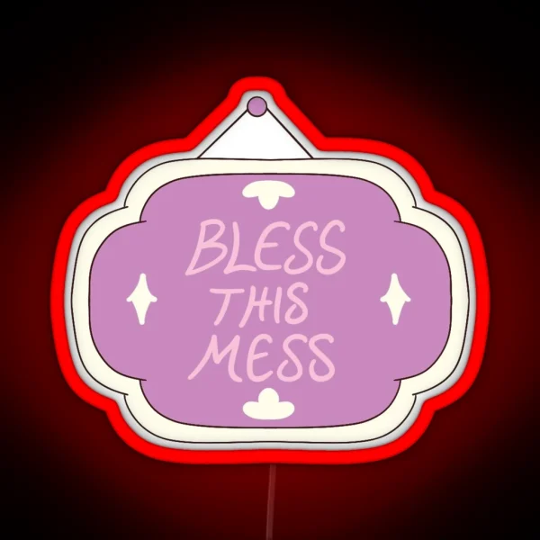 Bless This Mess RGB Neon Sign