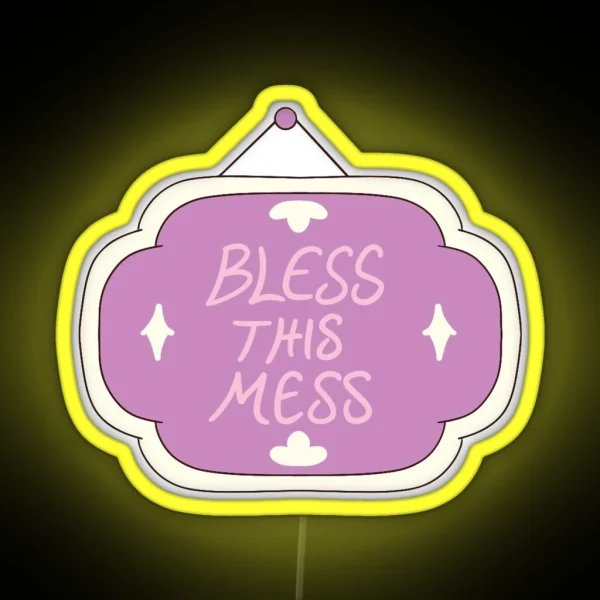 Bless This Mess RGB Neon Sign