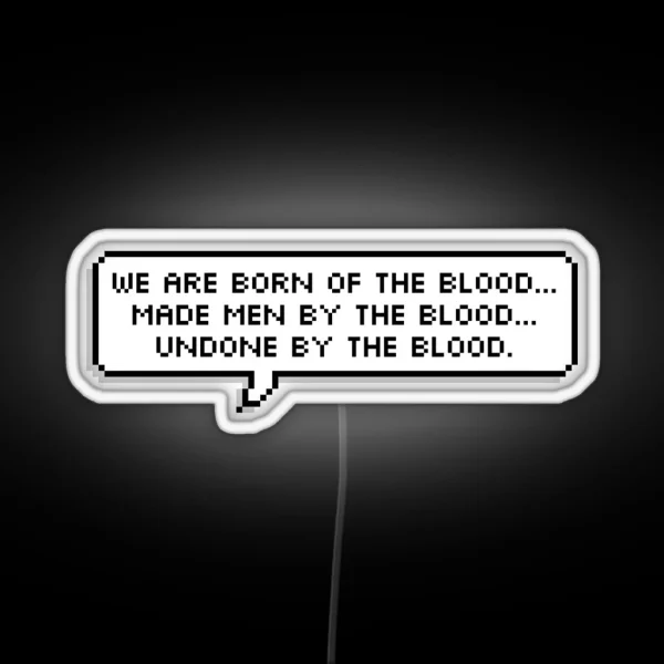 Bloodborne Dialogue Master Willem RGB Neon Sign