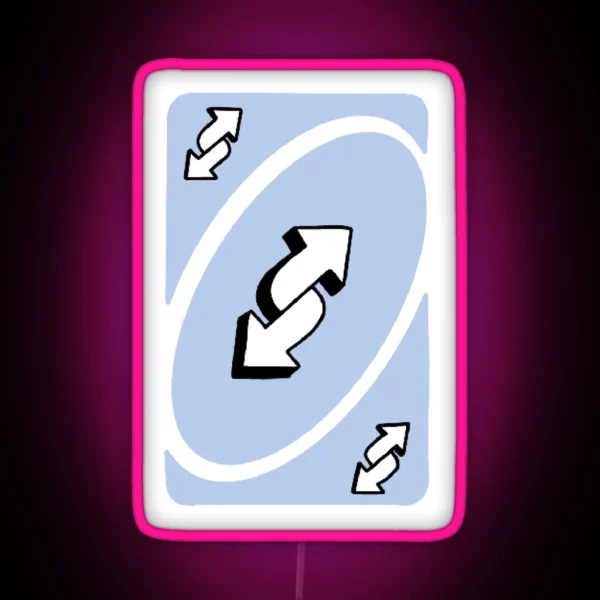 Blue Uno Reverse Card RGB Neon Sign