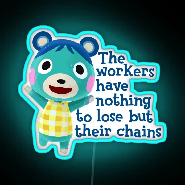 Bluebear Rallies The Workers RGB Neon Sign