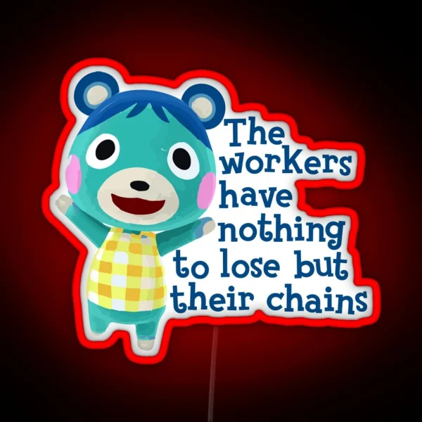 Bluebear Rallies The Workers RGB Neon Sign