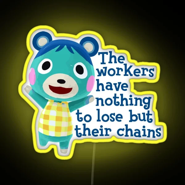 Bluebear Rallies The Workers RGB Neon Sign