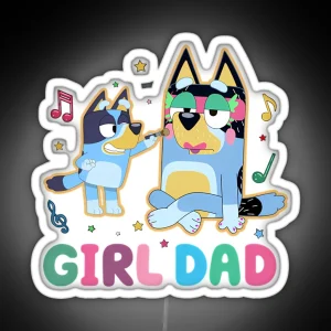 Bluey Girl Dad RGB Neon Sign