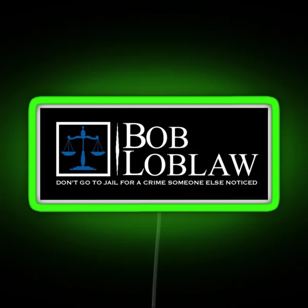 Bob Loblaw Logo RGB Neon Sign