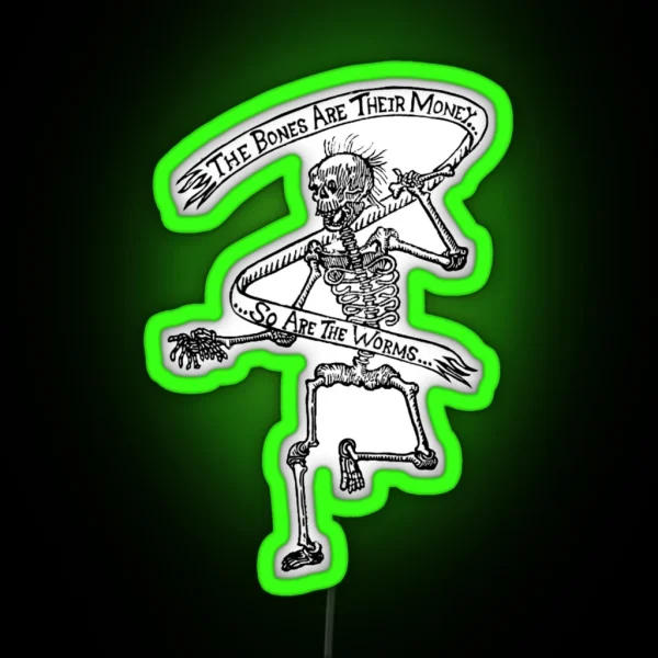 Bones Are Their Money I Think You Should Leave RGB Neon Sign