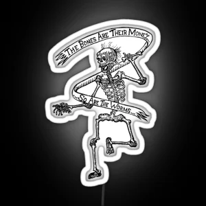 Bones Are Their Money I Think You Should Leave RGB Neon Sign