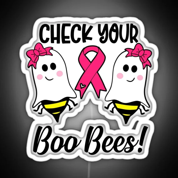 Boo Bees Get Them Checked Breast Cancer Awareness RGB Neon Sign