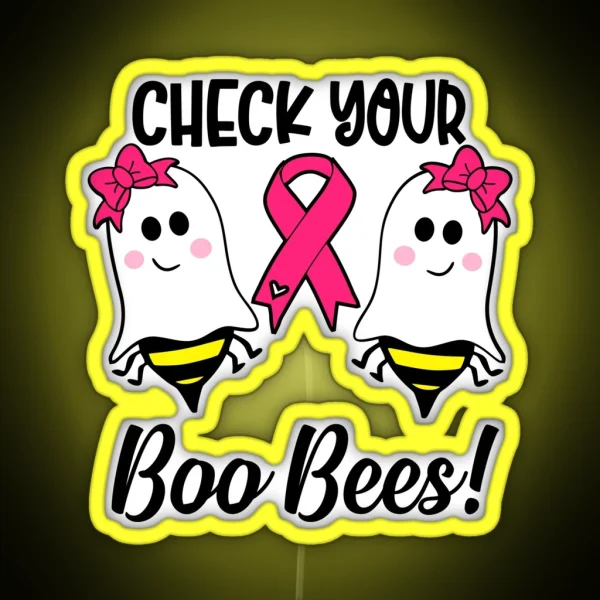 Boo Bees Get Them Checked Breast Cancer Awareness RGB Neon Sign