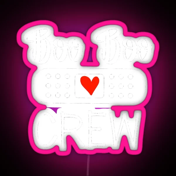 Boo Boo Crew Funny Nurse Life Gift Nurse Day RGB Neon Sign