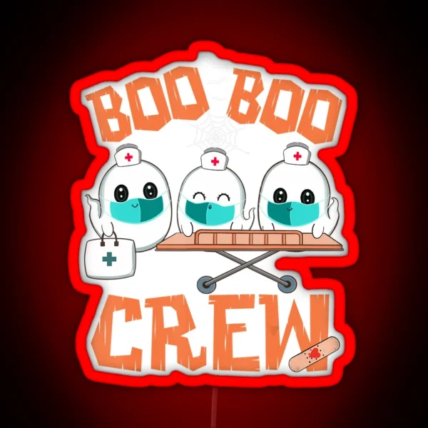 Boo Boo Crew Ghost Doctor Paramedic EMT Nurse Halloween RGB Neon Sign