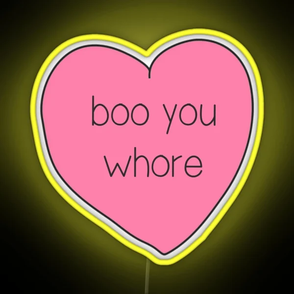Boo You Whore Heart RGB Neon Sign