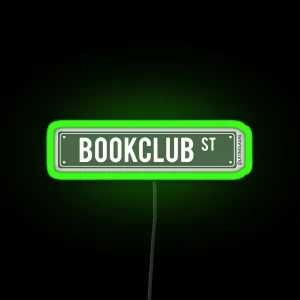 Bookclub St Book Tropes Aesthetic Bookish Dark Green Road Street Sign RGB Neon Sign